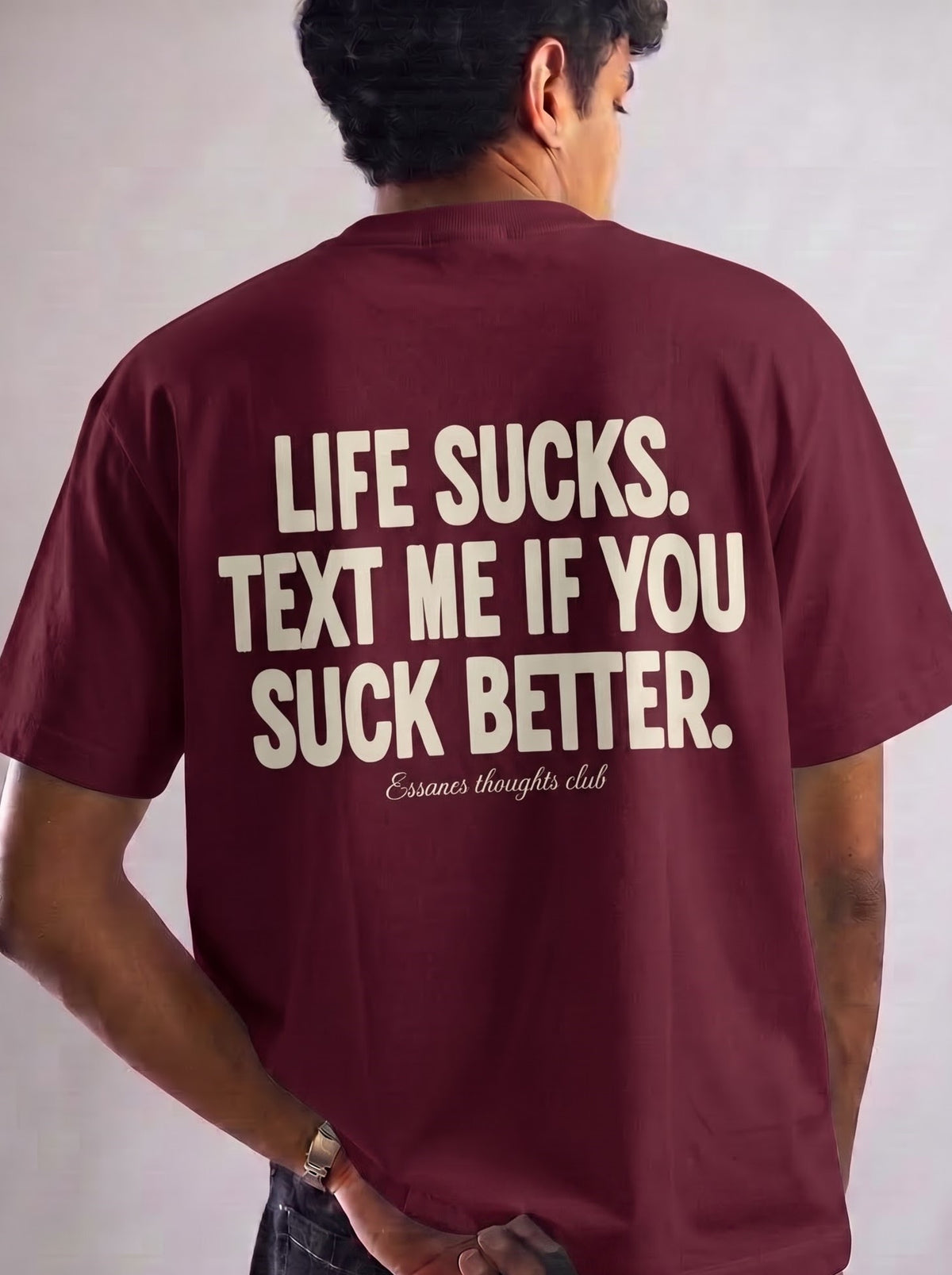 LIFE SUCKS TEE - MAROON