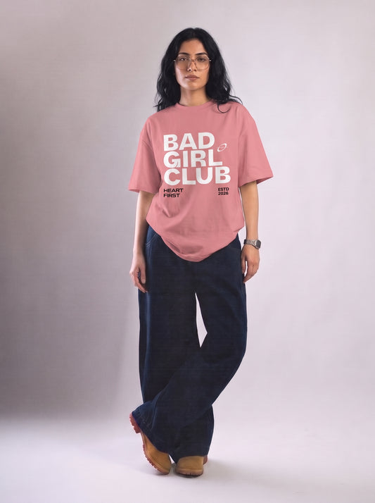 Bad Girl Club - Rose Pink
